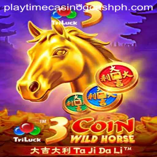 Discover the Thrills of 3CoinWildHorse: A New Era in Playtime Casino Gaming with GCash Integration