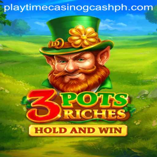 Unveiling 3potsRiches: Dive into the World of Playtime Casino and GCash