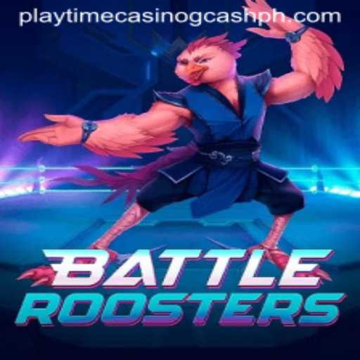 Dive into BattleRoosters: The Ultimate Playtime Casino Adventure with Gcash