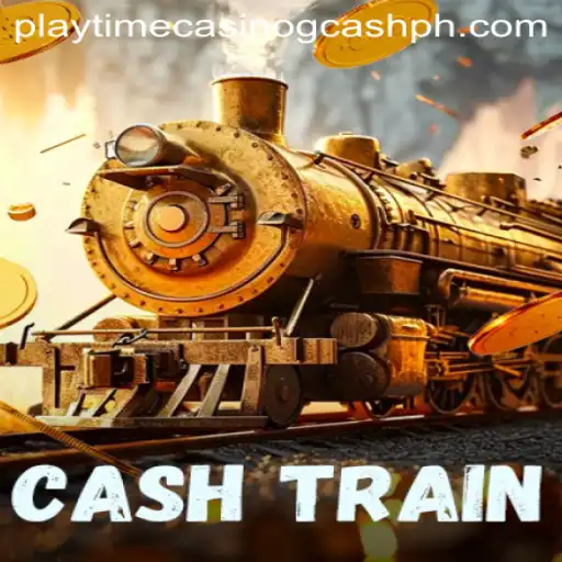CashTrain: A New Spin on Playtime Casino with GCash Integration
