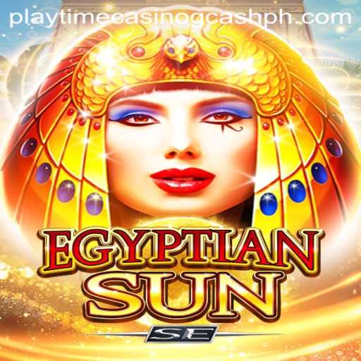 Exploring the Excitement of EgyptianSunSE: A Playtime Casino GCash Experience