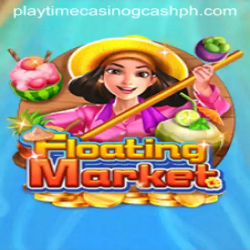 Exploring the Intricacies of FloatingMarket: Playtime Casino's Latest GCash Integrated Game