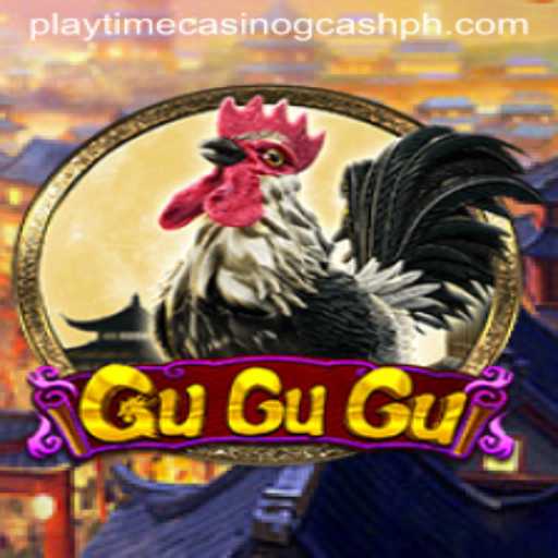 Exploring GuGuGu: A Captivating Experience in the Playtime Casino with GCash