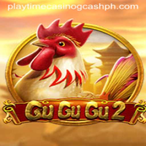 Exploring the Exciting World of GuGuGu2 and Playtime Casino GCash
