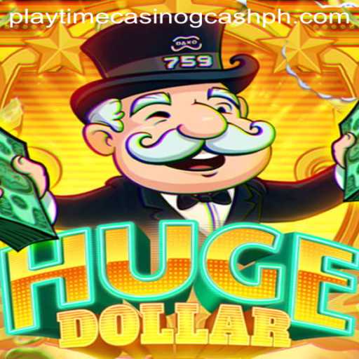 Dive Into the Exciting World of HugeDollar: A Playtime Casino Adventure with Gcash