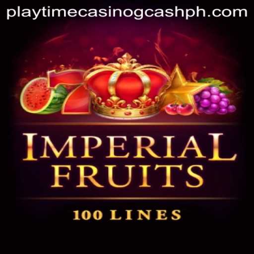 Discover the Thrills of ImperialFruits100 at Playtime Casino with GCash