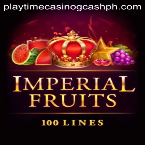 Discover the Thrills of ImperialFruits100 at Playtime Casino with GCash