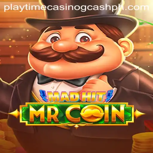 MadHitMrCoin: Exploring the Exciting World of Playtime Casino with GCash