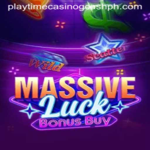 Unlocking the Thrills of MassiveLuckBonusBuy with GCash in Playtime Casino