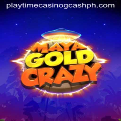 Discover the Thrills of MayaGoldCrazy at Playtime Casino with GCash