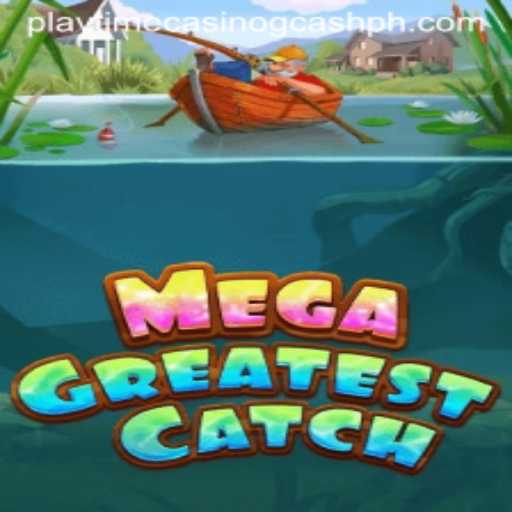 MegaGreatestCatch: Exploring Its Features and Gameplay