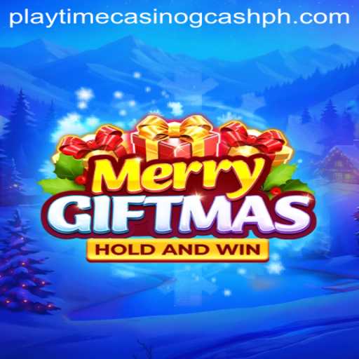 Exploring MerryGiftmas: A Festive Casino Adventure with Playtime Casino Gcash