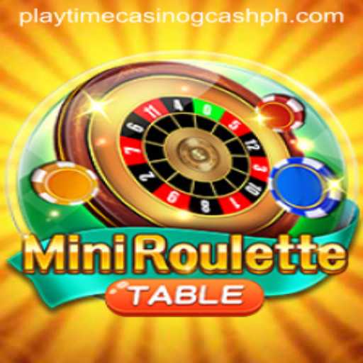 Explore the Thrilling World of MiniRoulette at Playtime Casino with GCash