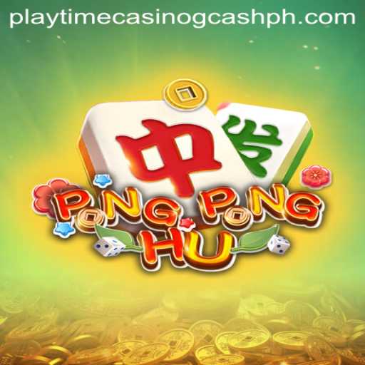 Exploring the Thrills of PONGPONGHU at Playtime Casino: A GCash Adventure