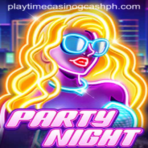 PartyNight: A New Era of Virtual Gaming with Playtime Casino and GCash