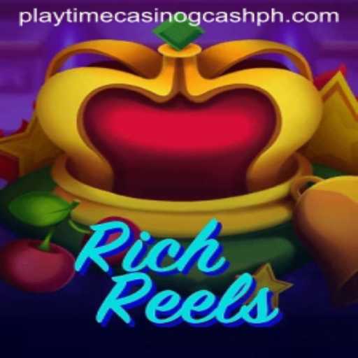 Exploring the Thrills of RichReels: A Deep Dive into Playtime Casino and GCash Integration