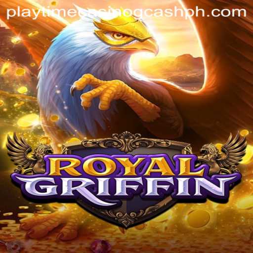 Unleashing the Excitement: Exploring the Impact of RoyalGriffin in the World of Playtime Casino and GCash