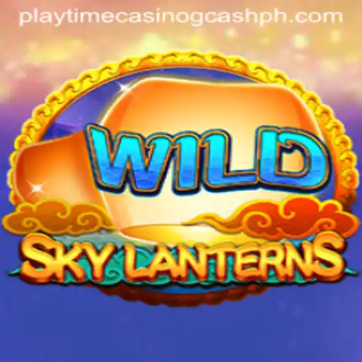SkyLanterns Soar into the Gaming World with Playtime Casino and GCash Excitement