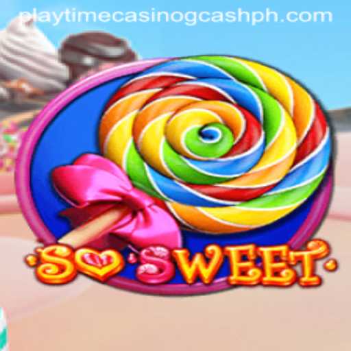 Unveiling the Thrills of SoSweet: A Playtime Casino GCash Adventure
