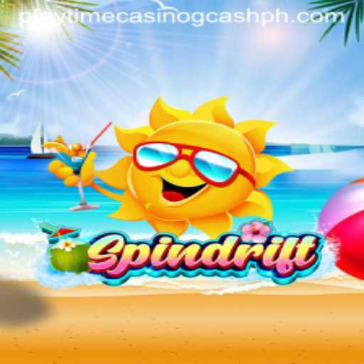 Exploring the Exciting World of Spindrift and Its Connection with Playtime Casino Gcash