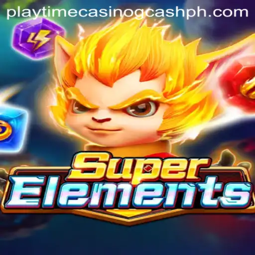 Exploring the Thrills of SuperElements and Playtime Casino GCash
