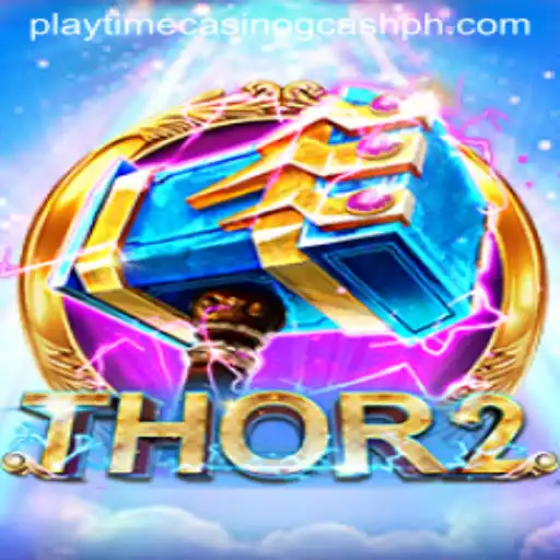 Discover Thor2: A Mighty Casino Adventure with GCash at Playtime Casino