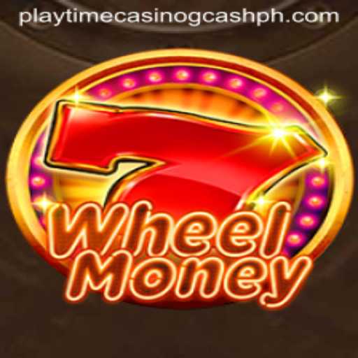 Discover the Thrills of WheelMoney at Playtime Casino with GCash